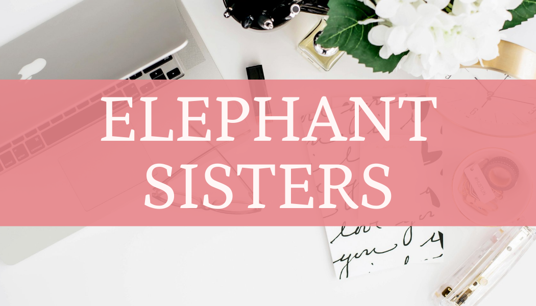 Elephant Sisters
